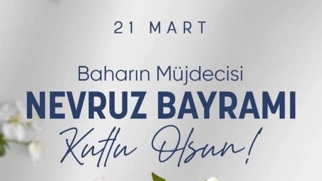 21 Mart Türk Dünyası ve Toplulukları Haftası Nevruz Bayramı Kutlama Programı ilçemize bağlı okullarda gerçekleşti.